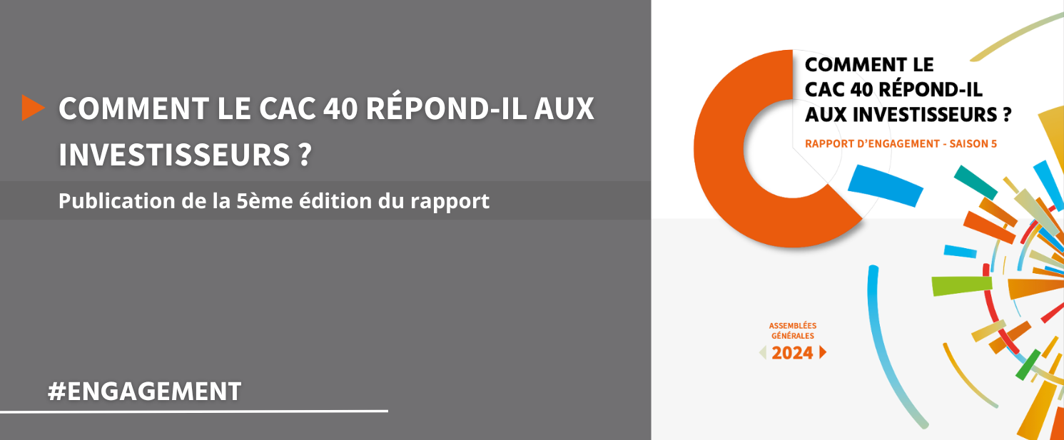 Publication du rapport : Comment le CAC 40 répond-il aux investisseurs ? 2024